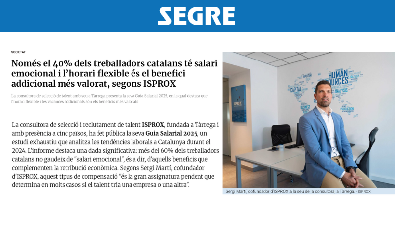 SEGRE – Només el 40% dels treballadors catalans tenen salari emocional i l’horari flexible és el benefici addicional més valorat, segons ISPROX