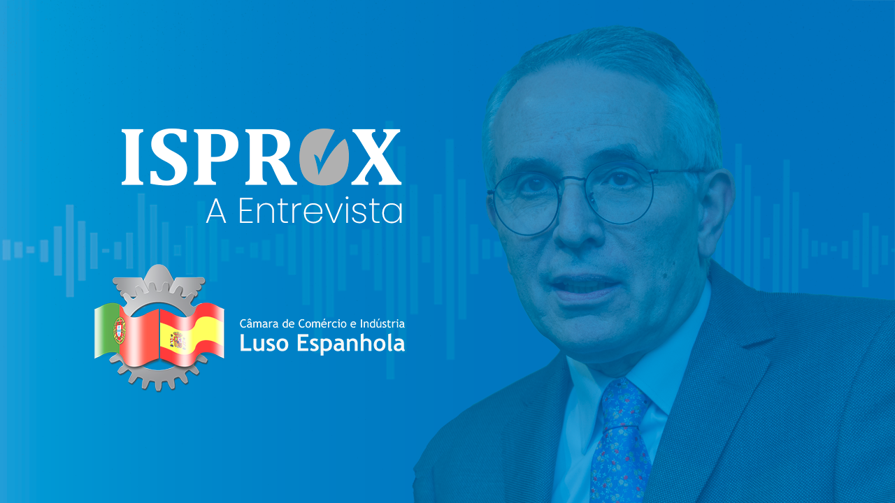 Entrevista com Dr. Miguel Seco (presidente da Câmara de Comércio e Indústria Luso Espanhola)