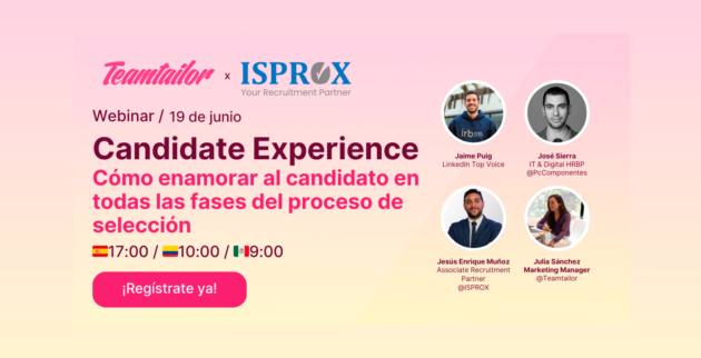 Candidate Experiencie Webinar Teamtailor x ISPROX